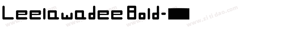 Leelawadee Bold字体转换